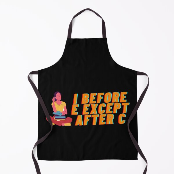 Item preview, I Before e except after c designed and sold by Cjayu.
