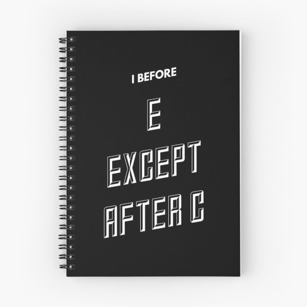 Item preview, I before e except after c designed and sold by Kpnuts1.