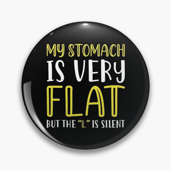 Item preview, My Stomach Is Very Flat designed and sold by cherrific.