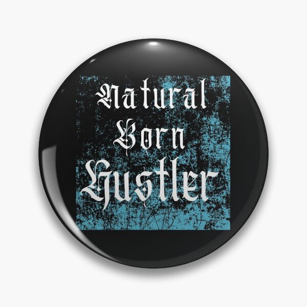 Item preview, Natural Born Hustler designed and sold by Rainbow Designs.