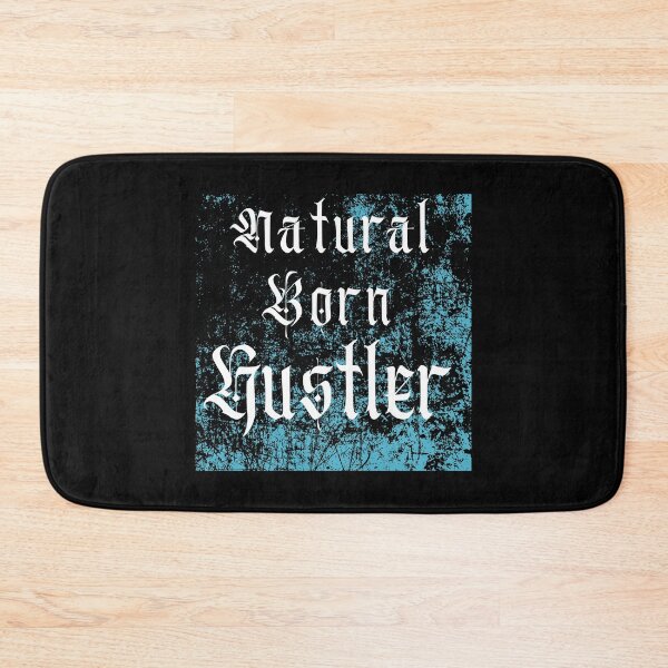 Item preview, Natural Born Hustler designed and sold by Rainbow Designs.