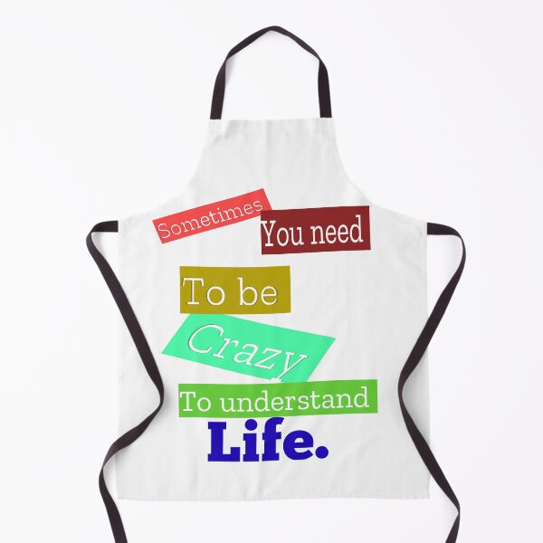 Item preview, sometimes you need to be crazy to understand life. designed and sold by MXanwar.