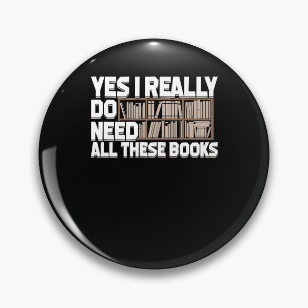 Item preview, Yes I Really Do Need All These Books  designed and sold by Marcid95.