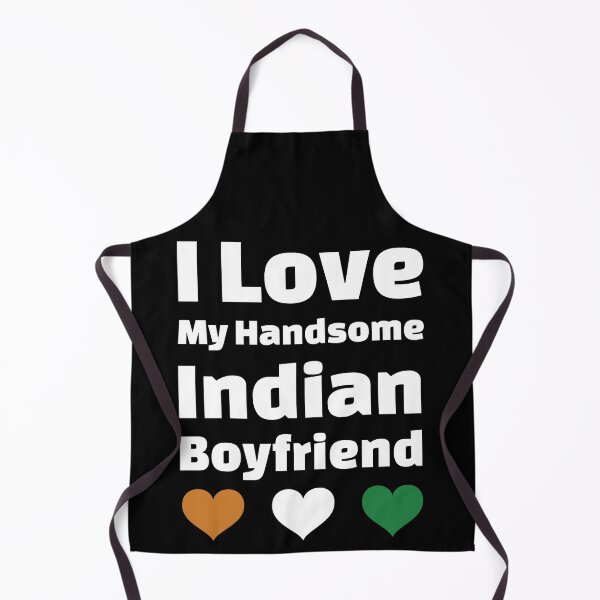 Item preview, I Love My Handsome Indian Boyfriend - India Boyfriend designed and sold by DiceNLDesigns.