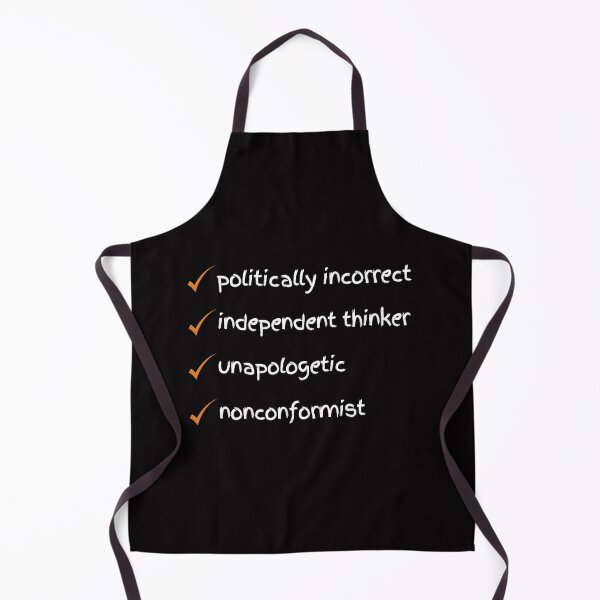 Item preview, Politically incorrect independent thinker designed and sold by FreedomAlways.