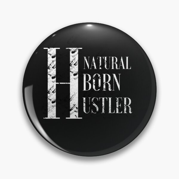 Item preview, Natural Born Hustler designed and sold by Rainbow Designs.