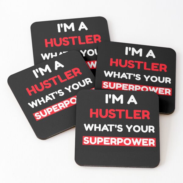 Item preview, I am a Hustler What's Your Superpower T-shirts and Apparel Design designed and sold by MucciStore.