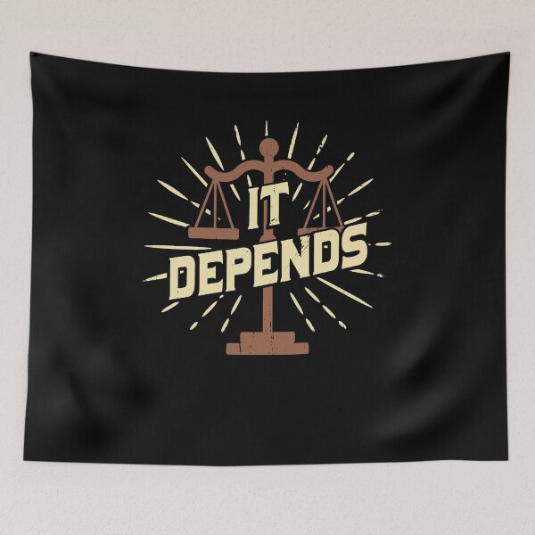Item preview, It Depends Funny Lawyer Attorney Advocate Gift designed and sold by Marcid95.
