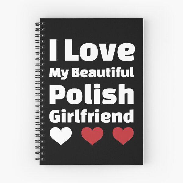 Item preview, I Love My Beautiful Polish Girlfriend - Poland Girlfriend designed and sold by DiceNLDesigns.