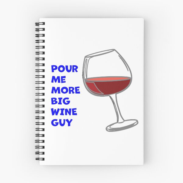 Item preview, Pour me More Big wine Guy designed and sold by JAZTshirt.