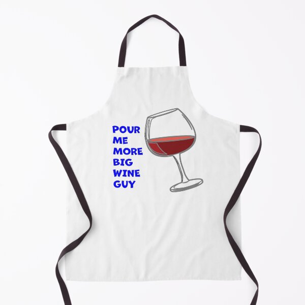 Item preview, Pour me More Big wine Guy designed and sold by JAZTshirt.