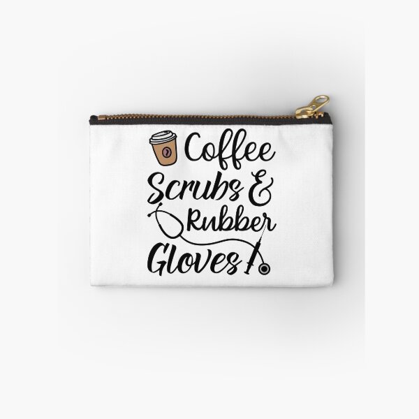Item preview, Coffee Scrubs and Rubber Gloves Funny Nurse Quote designed and sold by TeeandToast.