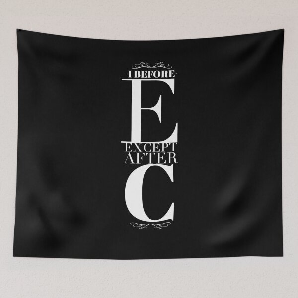 Item preview, I before e except after c designed and sold by Kpnuts1.