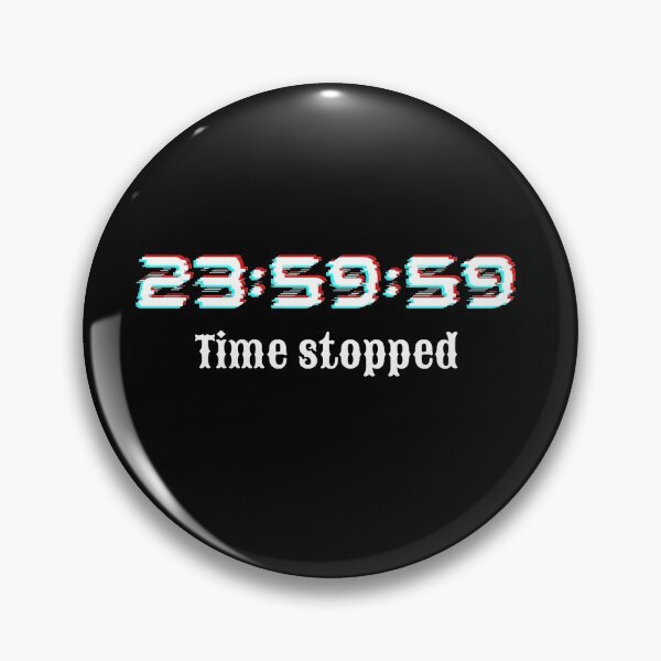Item preview, Time stopped designed and sold by ketana2021.