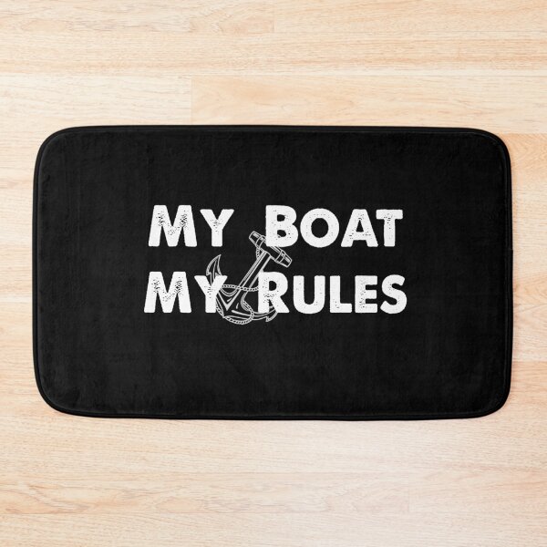 Item preview, My Boat My Rules designed and sold by ayyoubdz.