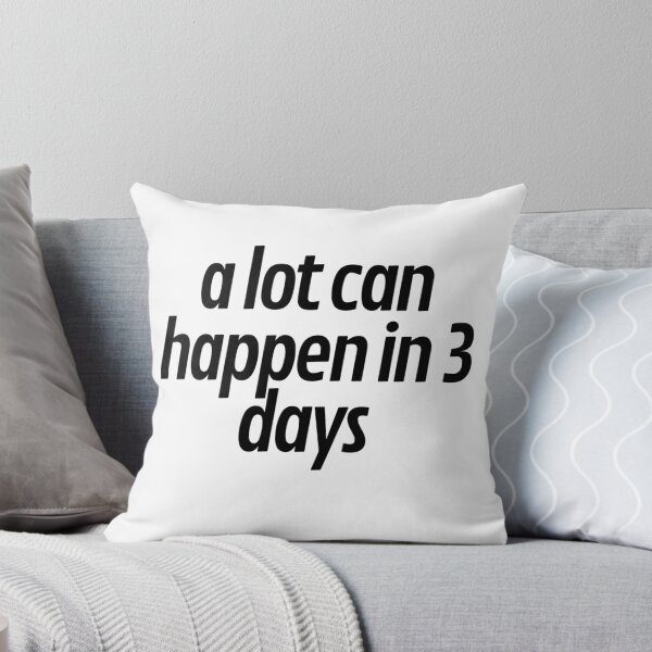 Item preview, a lot can happen in 3 days t-shirt designed and sold by freestyle87.