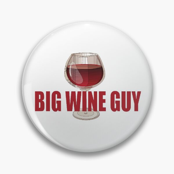 Item preview, Big Wine Guy designed and sold by JAZTshirt.