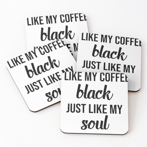 Item preview, I like my coffee black just like my soul designed and sold by RadicalAM.
