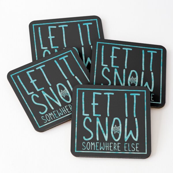 Item preview, Let it snow somewhere else designed and sold by artsomenautte.