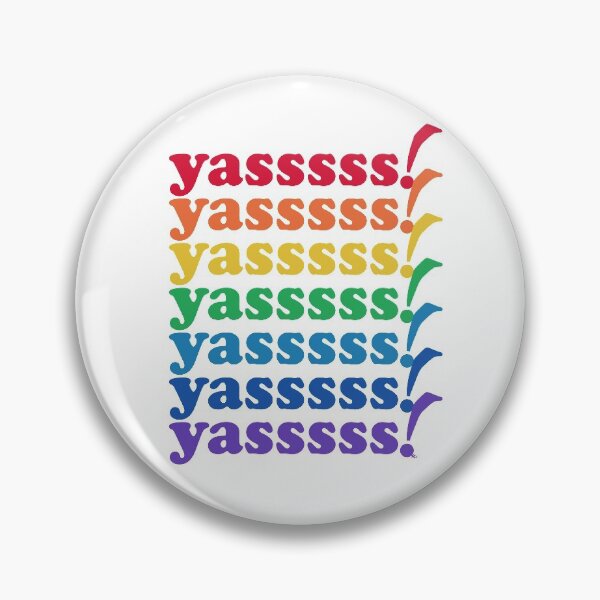 Item preview, Yasssss! Rainbow designed and sold by The White Bat.