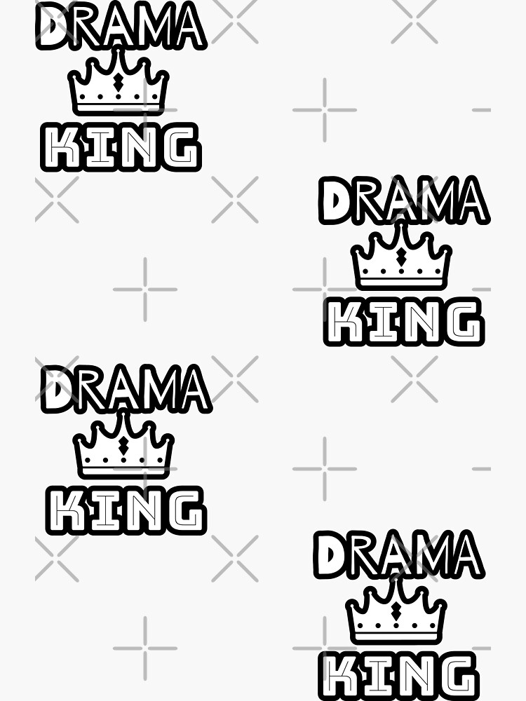 "Drama King" Sticker by IndiPrintables Redbubble