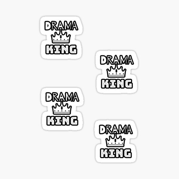 drama-king-sticker-by-indiprintables-redbubble