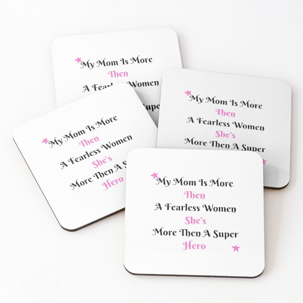 Item preview, My Mom Is More Than A Fearless Woman She’s More Than A Super Hero quotes designed and sold by Wild Shirt Studio.
