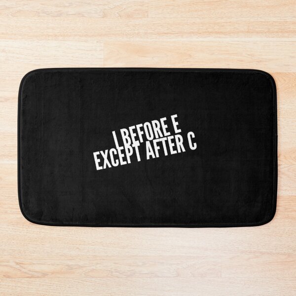 Item preview,  I before e except after c designed and sold by Kpnuts1.