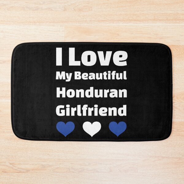 Item preview, I Love My Beautiful Honduran Girlfriend - Honduras Girlfriend designed and sold by DiceNLDesigns.