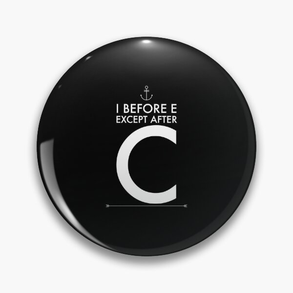 Item preview,  I before e except after c designed and sold by Kpnuts1.