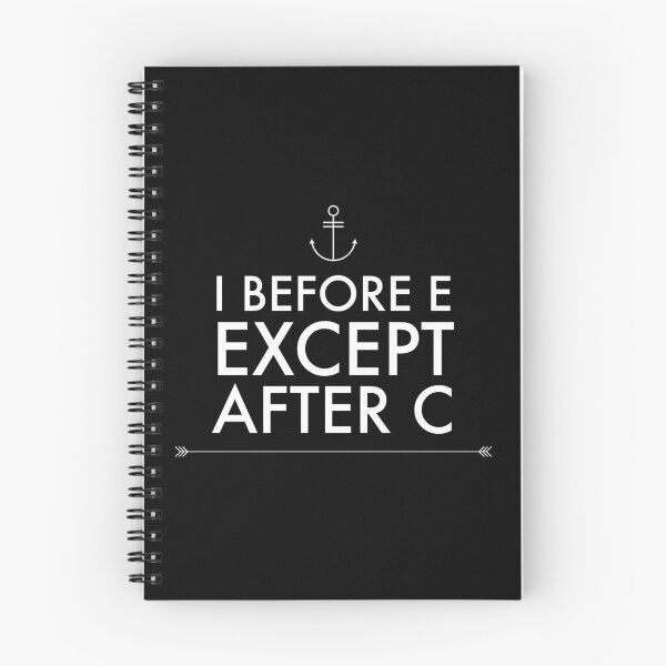 Item preview,  I before e except after c designed and sold by Kpnuts1.