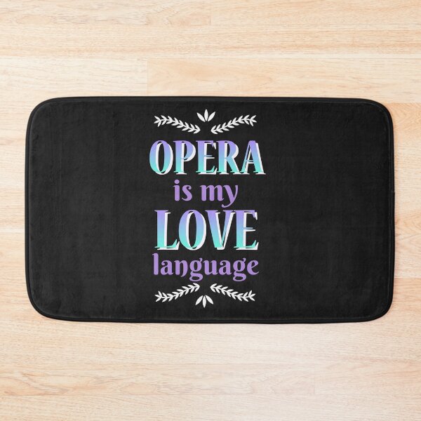 Item preview, Opera is My Love Language designed and sold by ForStrong.