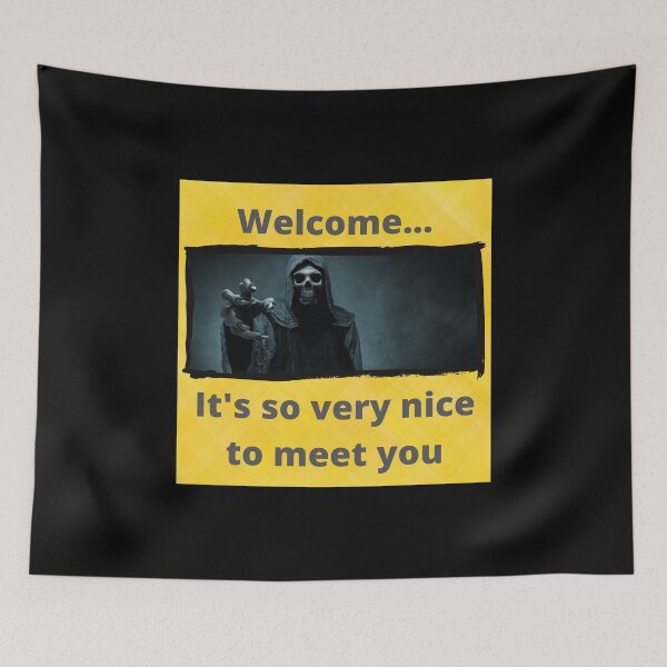 Item preview, Death Welcomes You designed and sold by CoyoteGifts.