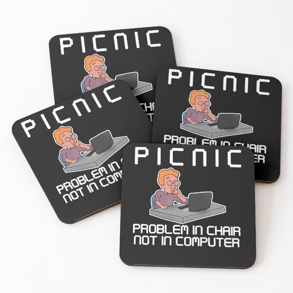 Item preview, PICNIC Problem In Chair Not In Computer Hacker designed and sold by Mesyo.