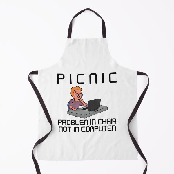 Item preview, PICNIC Problem In Chair Not In Computer Hacker designed and sold by Mesyo.