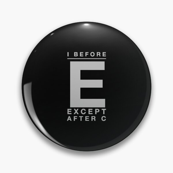 Item preview,  I before e except after c designed and sold by Kpnuts1.