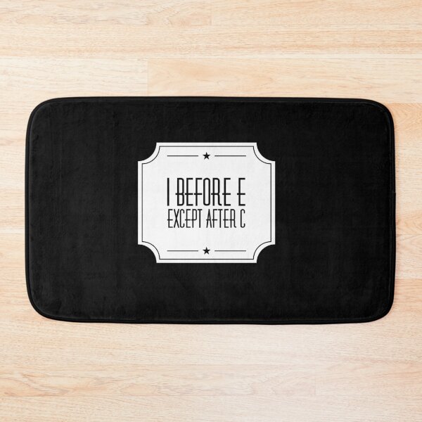 Item preview,  I before e except after c designed and sold by Kpnuts1.
