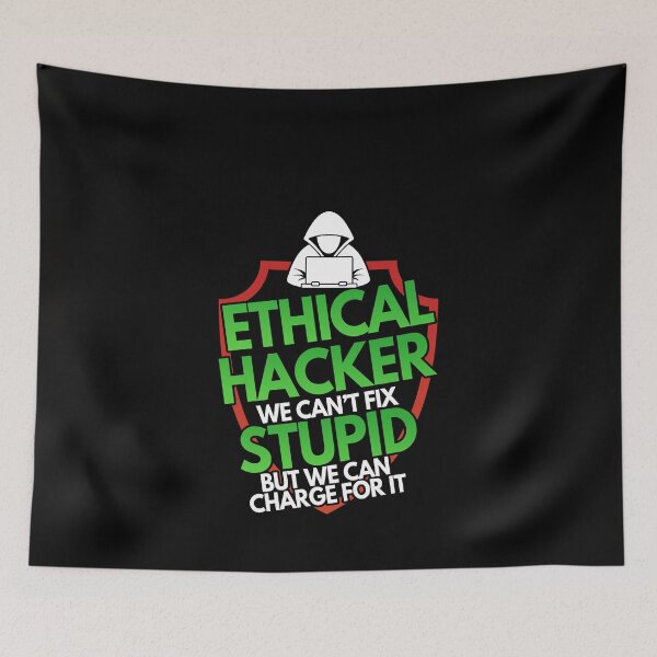 Item preview, Ethical Hacker We Can't Fix Stupid But Charge For designed and sold by Mesyo.