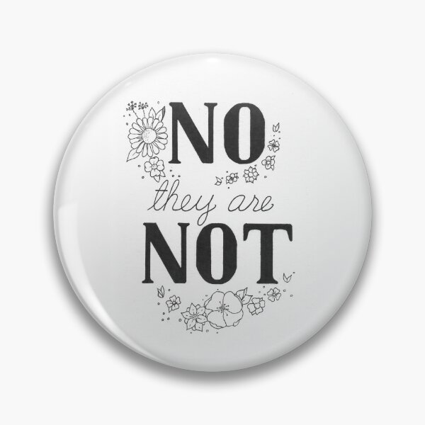 Item preview, No They Are Not designed and sold by StroppyGnome.