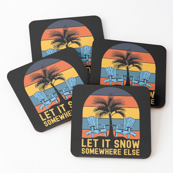 Item preview, Let it snow somewhere else designed and sold by ds-4.