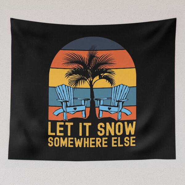 Item preview, Let it snow somewhere else designed and sold by ds-4.