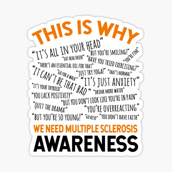 This Is Why We Need Multiple Sclerosis Awareness Sticker
