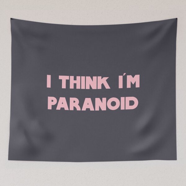 Item preview, I Think I'm Paranoid, pink designed and sold by perezzzoso.