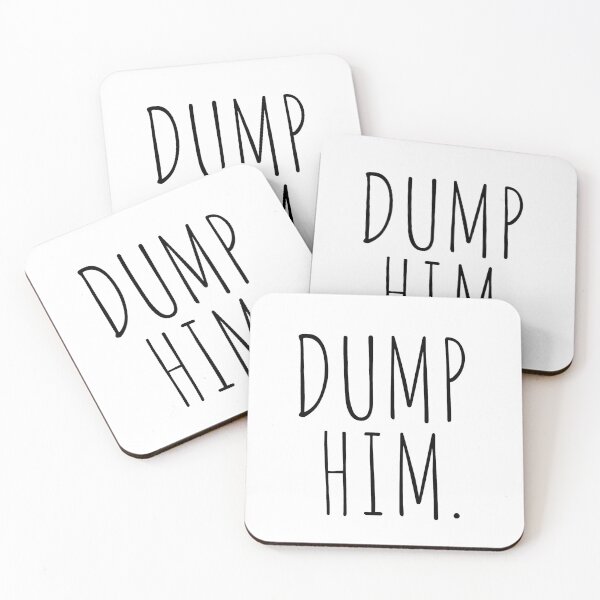 Item preview, dump him. designed and sold by sarelitay.