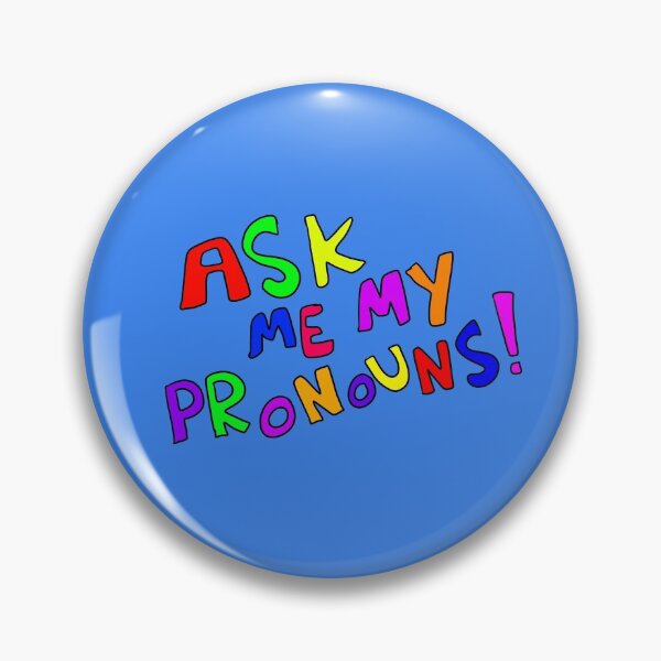 Item preview, ask me my pronouns! designed and sold by squiddybonez.