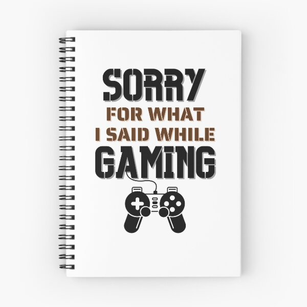 Item preview, Sorry For What I Said While Gaming - For Gamer designed and sold by Promedia.