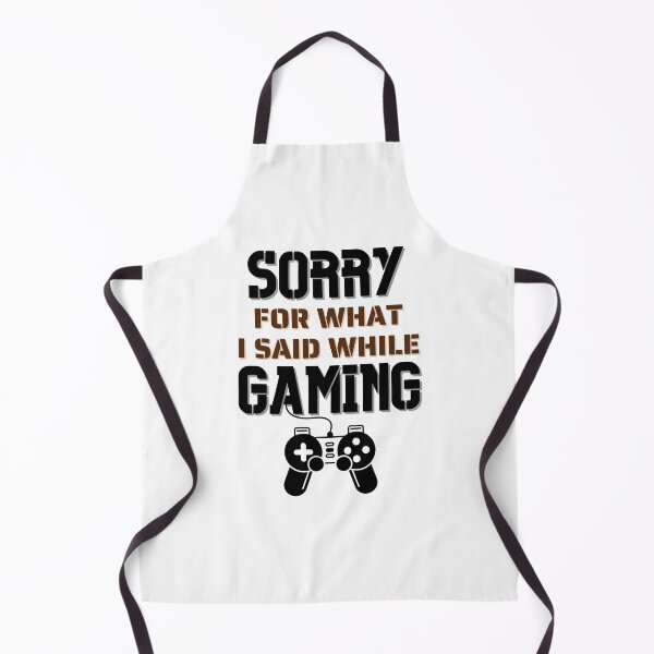 Item preview, Sorry For What I Said While Gaming - For Gamer designed and sold by Promedia.