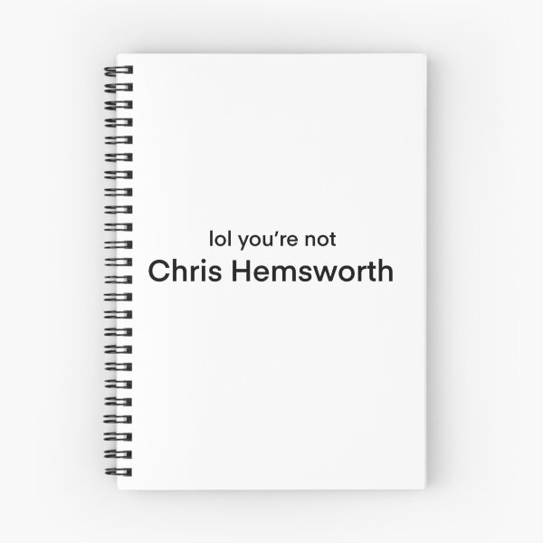 Item preview, Lol you’re not Chris Hemsworth designed and sold by BHigham98.