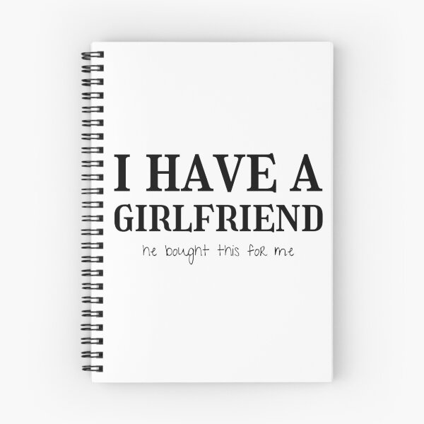 Item preview, I have a girlfriend, she bought this for me designed and sold by creativehipp0.