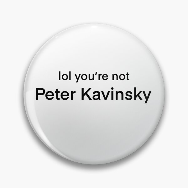 Item preview, Lol you’re not Peter Kavinsky designed and sold by BHigham98.